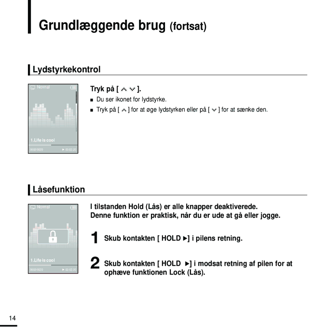 Samsung YP-K5JQB/XEE, YP-K5JAB/XEE, YP-K5JZB/XEE manual Grundlæggende brug fortsat, Lydstyrkekontrol, Låsefunktion, Tryk på 