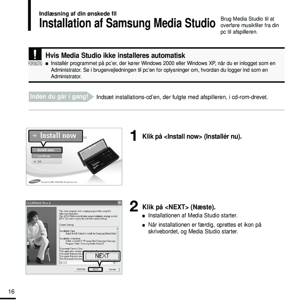 Samsung YP-K5JZB/XEE, YP-K5JAB/XEE manual Klik på Install now Installér nu Klik på Next Næste, Indlæsning af din ønskede fil 