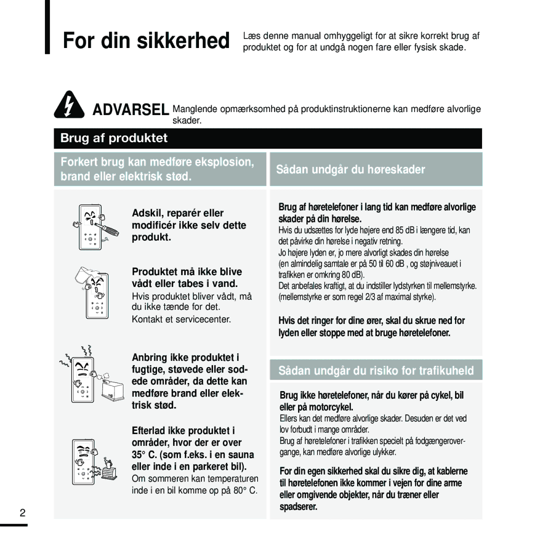 Samsung YP-K5JQB/XEE, YP-K5JAB/XEE, YP-K5JZB/XEE manual Sådan undgår du høreskader, Sådan undgår du risiko for trafikuheld 