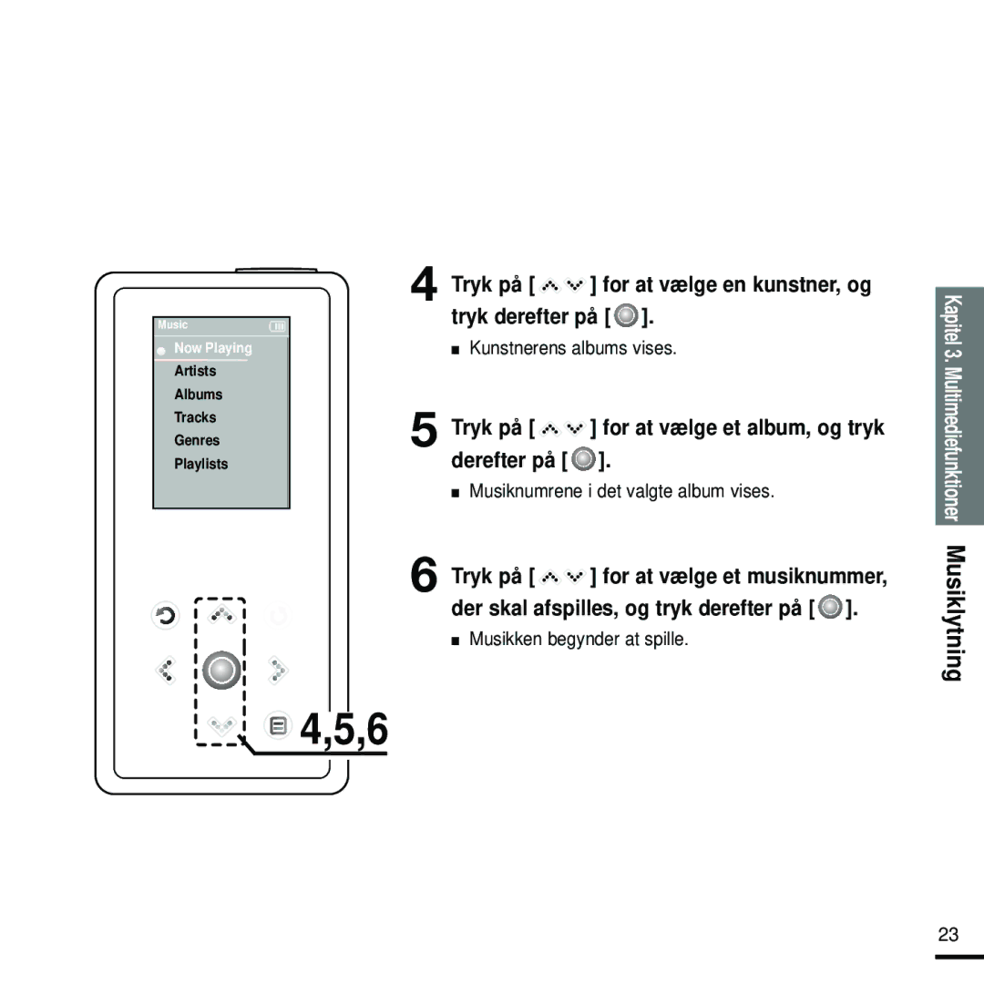 Samsung YP-K5JQB/XEE, YP-K5JAB/XEE manual Tryk på for at vælge en kunstner, og tryk derefter på, Kunstnerens albums vises 