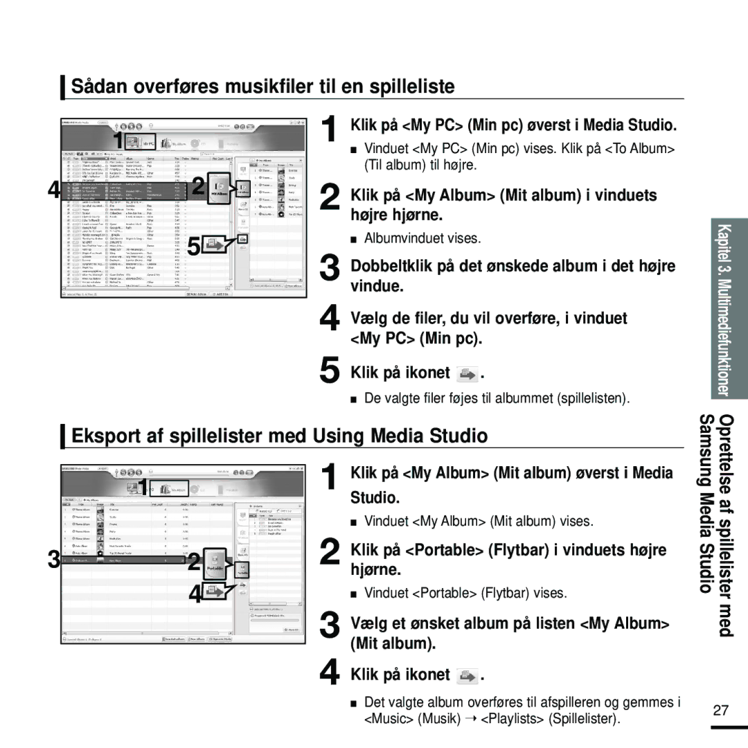 Samsung YP-K5JAB/XEE manual Sådan overføres musikfiler til en spilleliste, Eksport af spillelister med Using Media Studio 