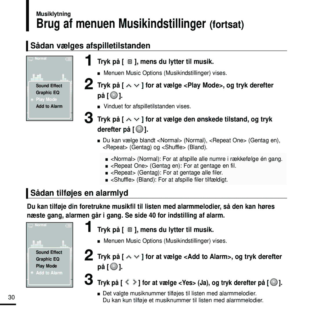 Samsung YP-K5JAB/XEE, YP-K5JZB/XEE, YP-K5JQB/XEE Brug af menuen Musikindstillinger fortsat, Sådan vælges afspilletilstanden 