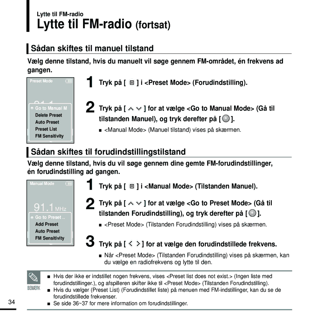 Samsung YP-K5JZB/XEE Lytte til FM-radio fortsat, Sådan skiftes til manuel tilstand, Tryk på Manual Mode Tilstanden Manuel 