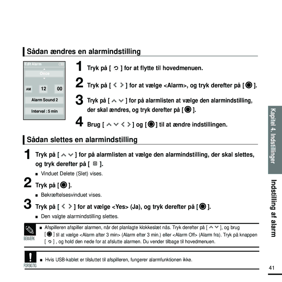 Samsung YP-K5JQB/XEE, YP-K5JAB/XEE, YP-K5JZB/XEE manual Sådan ændres en alarmindstilling, Sådan slettes en alarmindstilling 