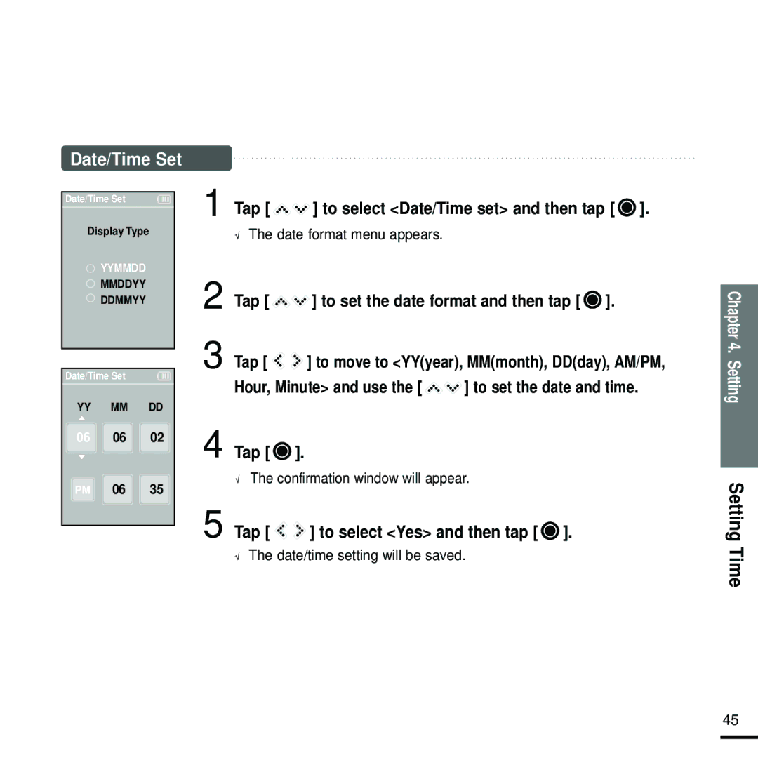 Samsung YP-K5JAB/XEE, YP-K5JZB/XEE manual Tap to select Date/Time set and then tap, Tap To set the date format and then tap 