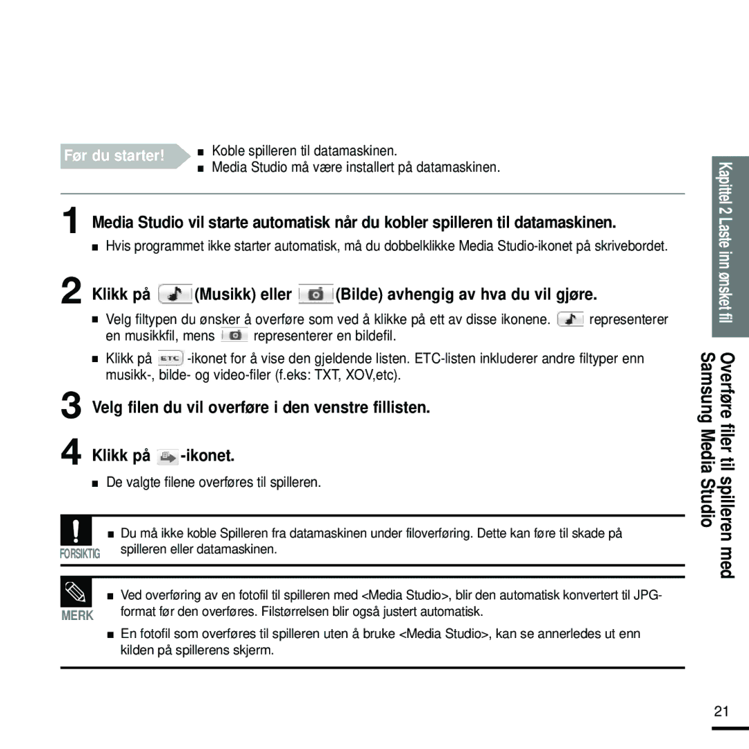 Samsung YP-K5JAB/XEE, YP-K5JZB/XEE manual Velg filen du vil overføre i den venstre fillisten, Klikk på Ikonet, Studio, Med 