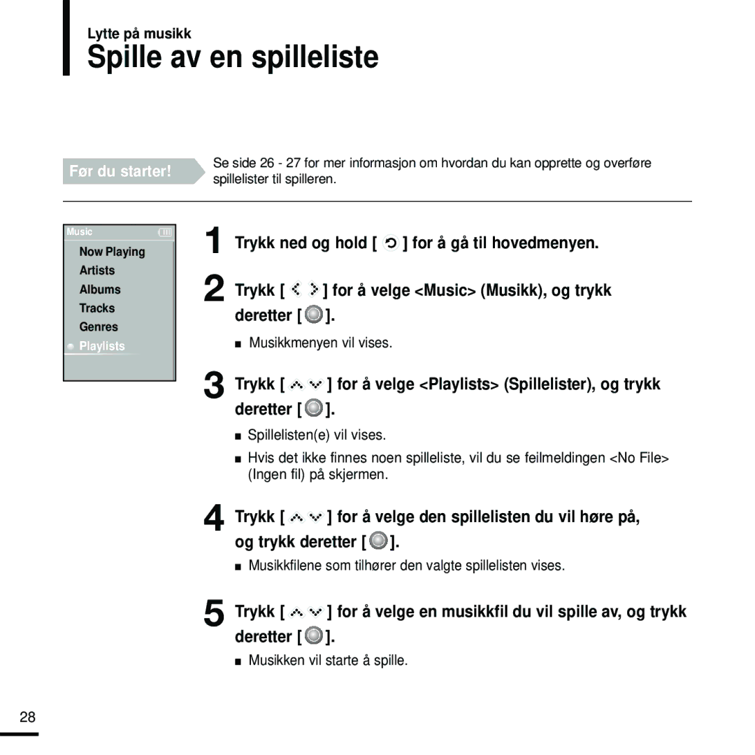 Samsung YP-K5JZB/XEE, YP-K5JAB/XEE manual Spille av en spilleliste, Trykk ned og hold for å gå til hovedmenyen, Deretter 