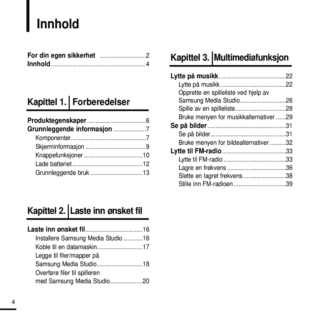 Samsung YP-K5JZB/XEE, YP-K5JAB/XEE, YP-K5JQB/XEE manual Innhold, Legge til filer/mapper på, Overføre filer til spilleren 