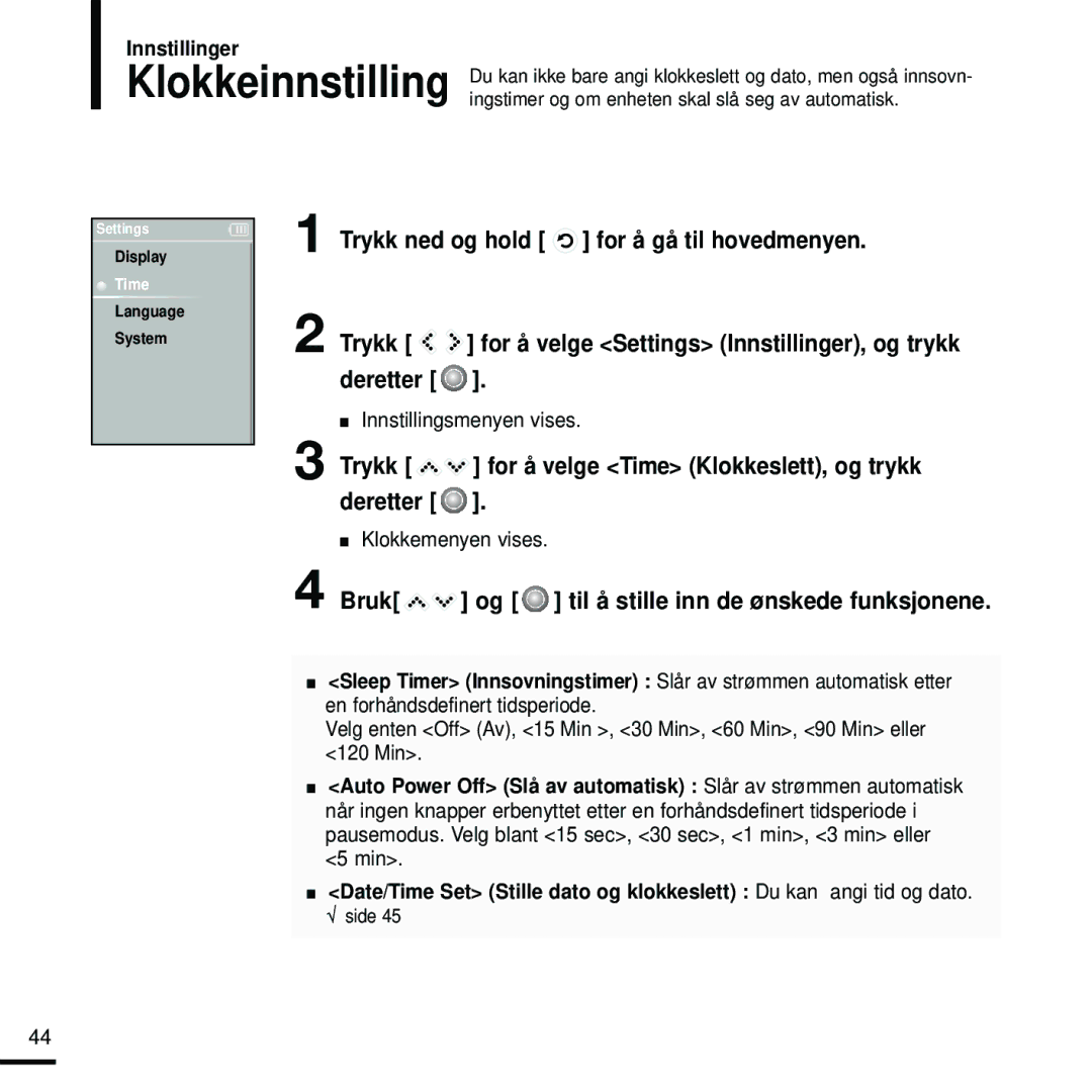 Samsung YP-K5JQB/XEE, YP-K5JAB/XEE, YP-K5JZB/XEE Trykk for å velge Time Klokkeslett, og trykk deretter, Klokkemenyen vises 