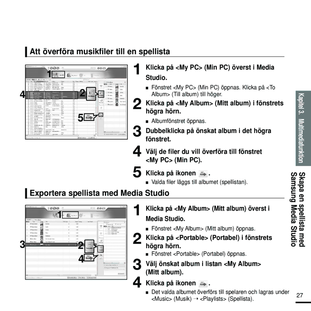 Samsung YP-K5JAB/XEE, YP-K5JZB/XEE manual Att överföra musikfiler till en spellista, Exportera spellista med Media Studio 