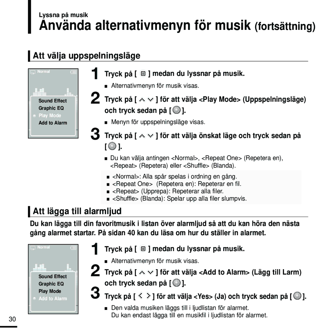 Samsung YP-K5JAB/XEE, YP-K5JZB/XEE Att välja uppspelningsläge, Att lägga till alarmljud, Menyn för uppspelningsläge visas 