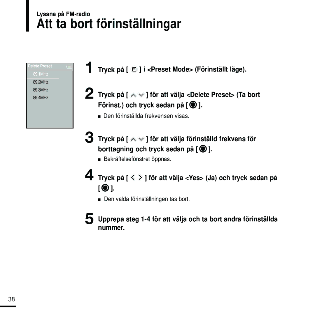 Samsung YP-K5JQB/XEE Att ta bort förinställningar, Tryck på Preset Mode Förinställt läge, Förinst. och tryck sedan på 