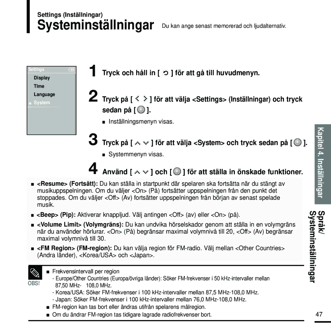 Samsung YP-K5JQB/XEE manual Tryck på för att välja System och tryck sedan på, Språk/ Systeminställningar, Systemmenyn visas 