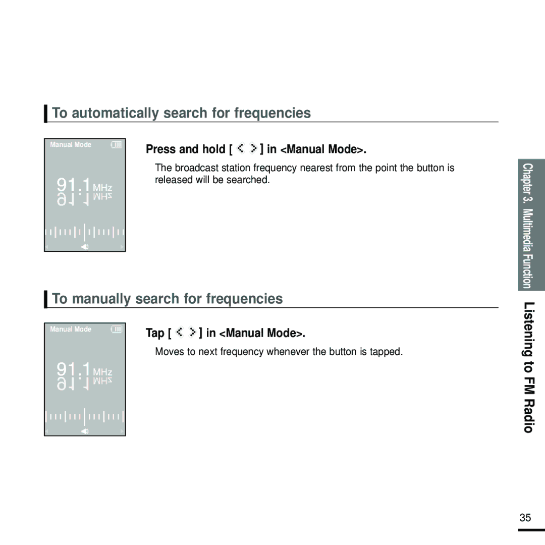 Samsung YP-K5JZB/XEH, YP-K5JQB/XEF, YP-K5JZB/XEF, YP-K5JAB/XEF manual Press and hold in Manual Mode, Listening to FM Radio 