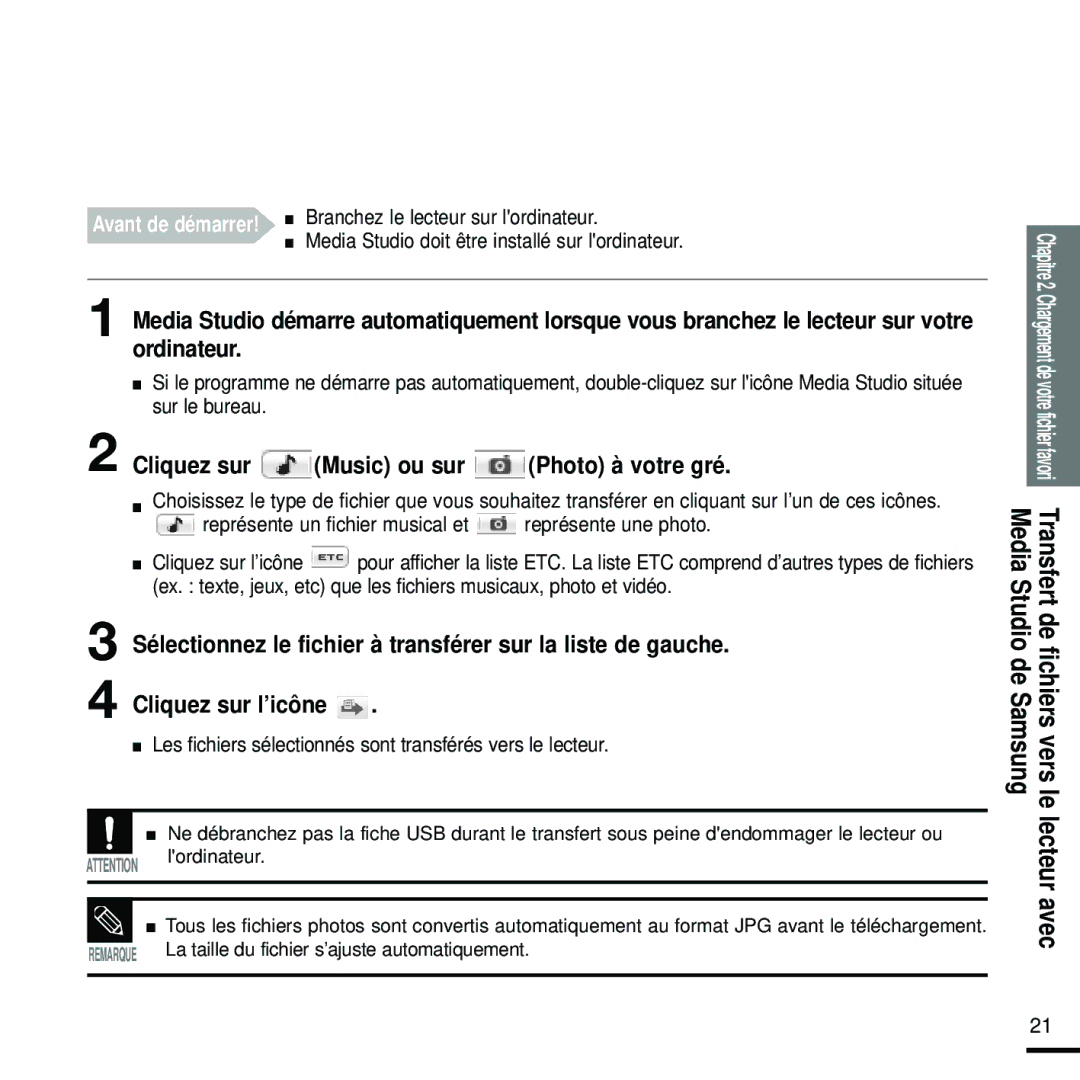 Samsung YP-K5JQB/XEF, YP-K5JZB/XEF, YP-K5JAB/XEF manual Les fichiers sélectionnés sont transférés vers le lecteur 