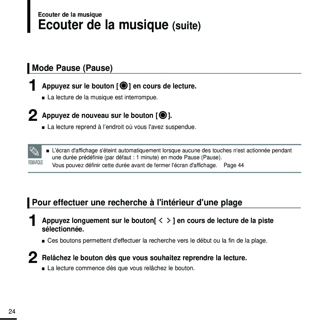 Samsung YP-K5JQB/XEF Ecouter de la musique suite, Mode Pause Pause, Pour effectuer une recherche à lintérieur dune plage 