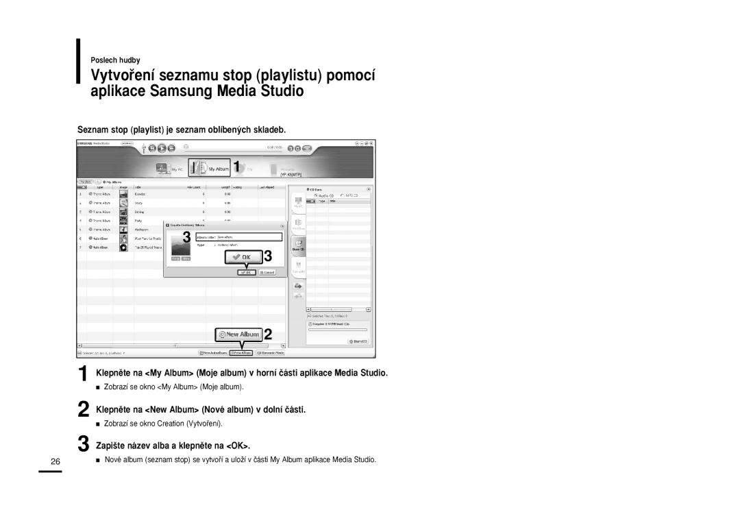 Samsung YP-K5JZB/XEH Seznam stop playlist je seznam oblíben˘ch skladeb, Klepnûte na New Album Nové album v dolní ãásti 