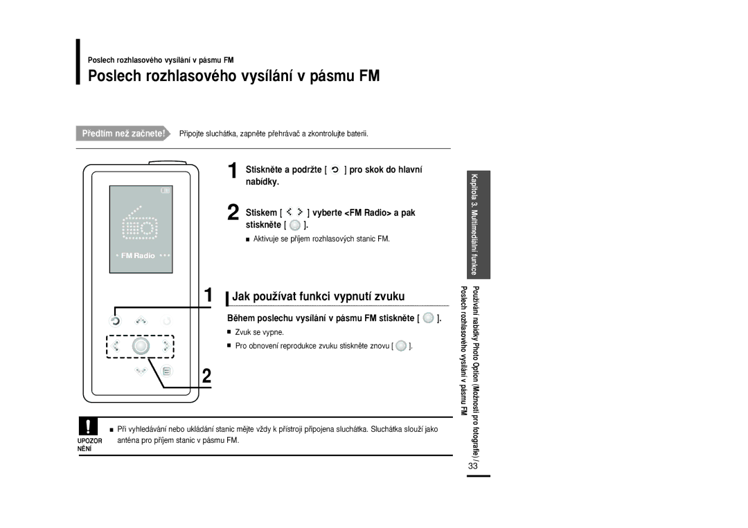 Samsung YP-K5JQB/XEH, YP-K5JAB/XEH manual Poslech rozhlasového vysílání v pásmu FM, Jak pouÏívat funkci vypnutí zvuku 