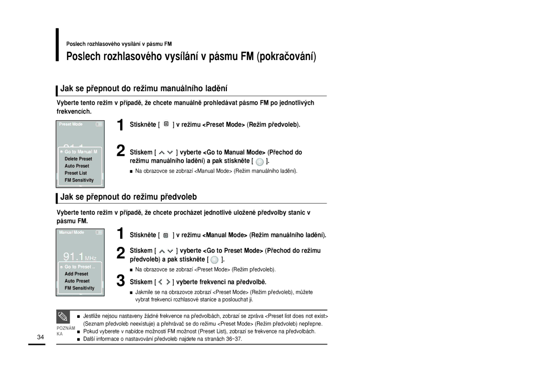 Samsung YP-K5JAB/XEH, YP-K5JQB/XEH manual Jak se pﬁepnout do reÏimu manuálního ladûní, Jak se pﬁepnout do reÏimu pﬁedvoleb 