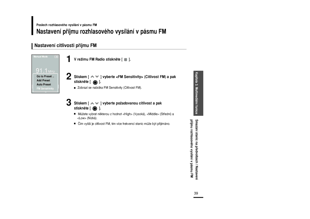 Samsung YP-K5JQB/XEH, YP-K5JAB/XEH manual Nastavení pﬁíjmu rozhlasového vysílání v pásmu FM, Nastavení citlivosti pﬁíjmu FM 