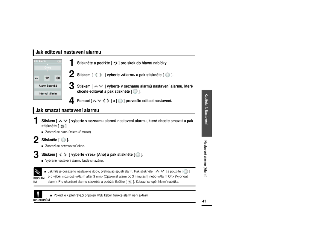 Samsung YP-K5JZB/XEH manual Jak editovat nastavení alarmu, Jak smazat nastavení alarmu, Vyberte Yes Ano a pak stisknûte 