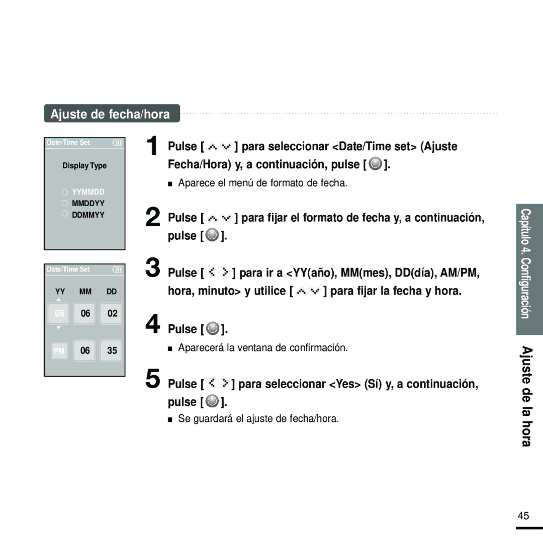 Samsung YP-K5JQB/OMX manual Hora, minuto y utilice Para fijar la fecha y hora Pulse, Aparece el menú de formato de fecha 