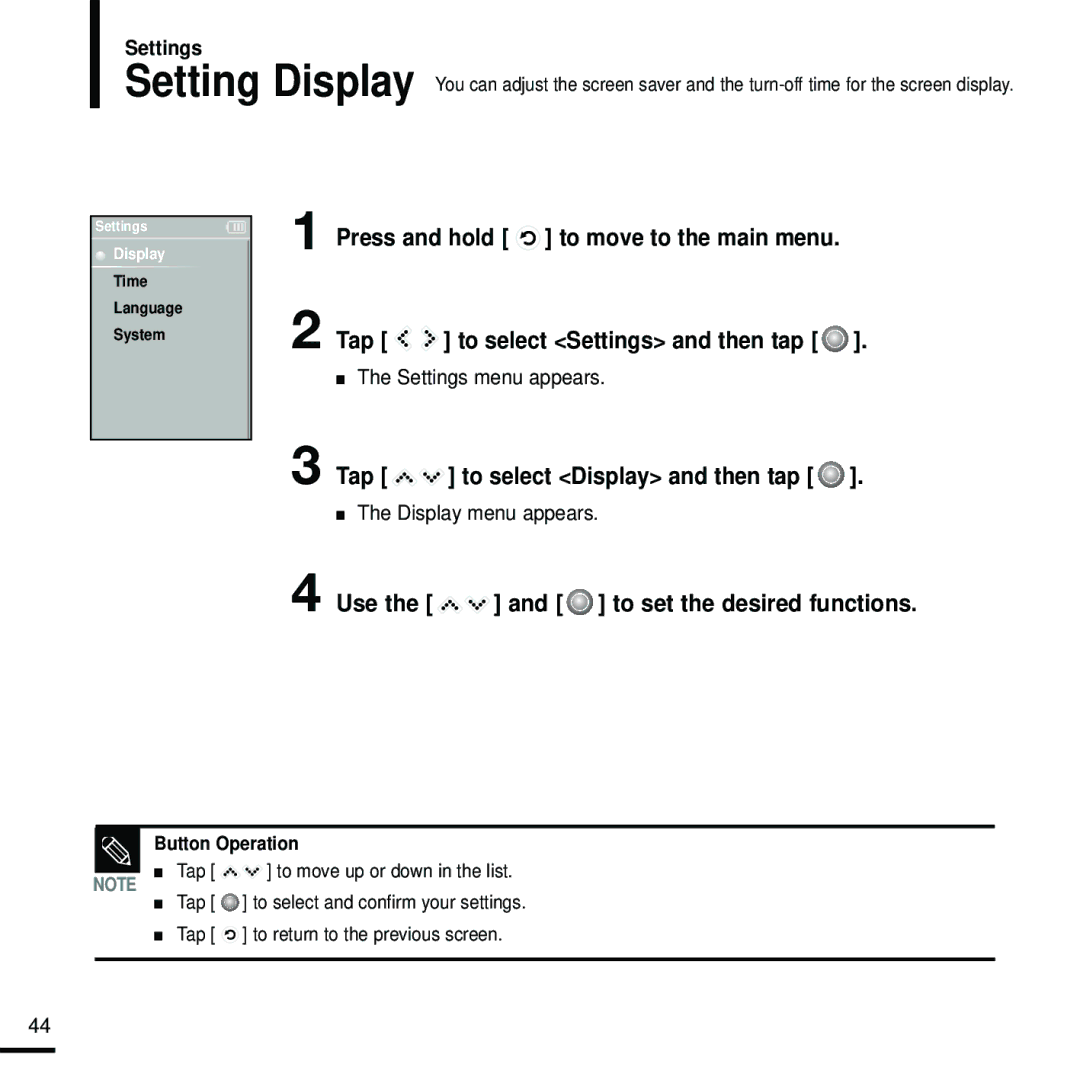 Samsung YP-K5QB/XSV Tap to select Display and then tap, Use the and to set the desired functions, Settings menu appears 