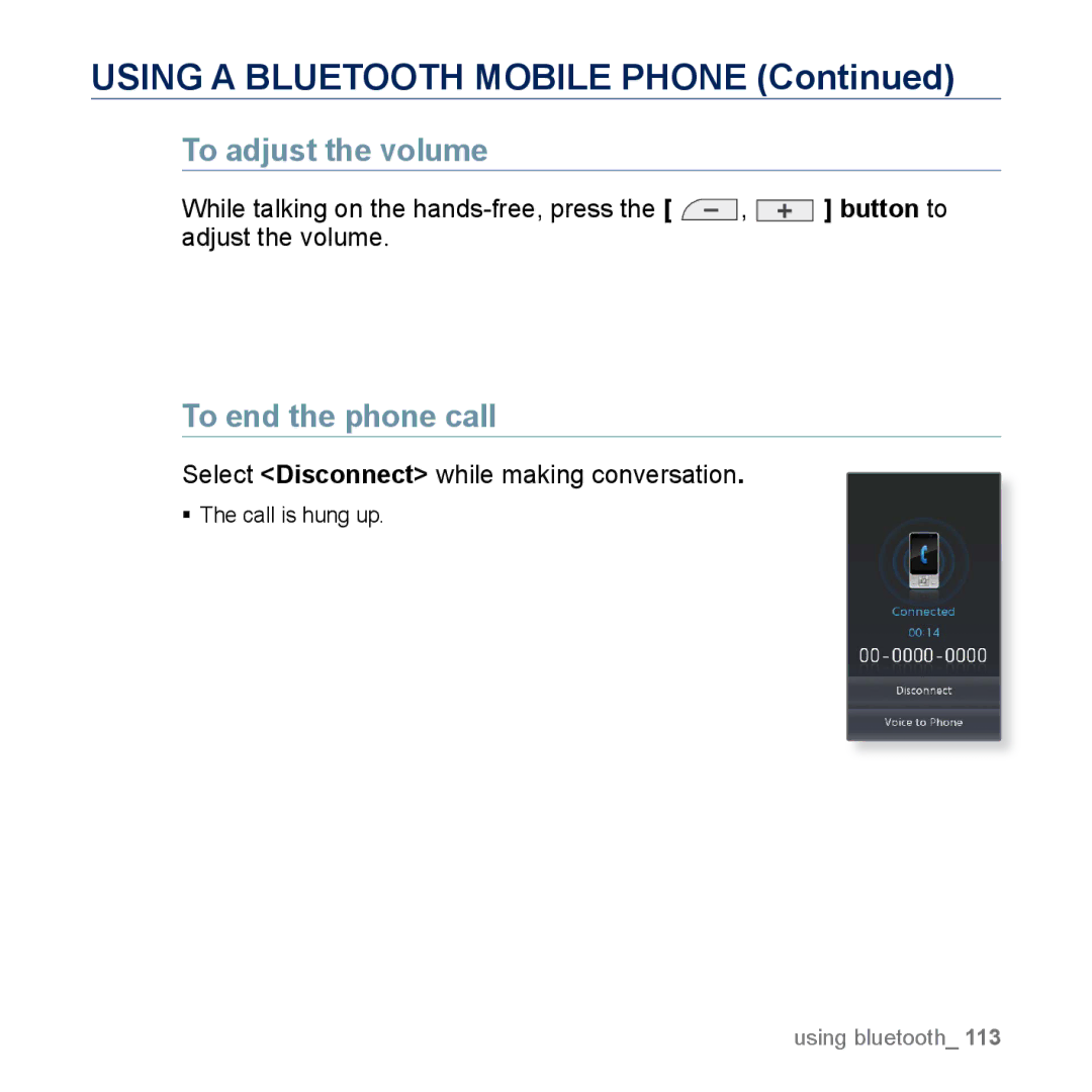 Samsung YP-M1EB, YP-M1CB manual To adjust the volume, To end the phone call, Select Disconnect while making conversation 