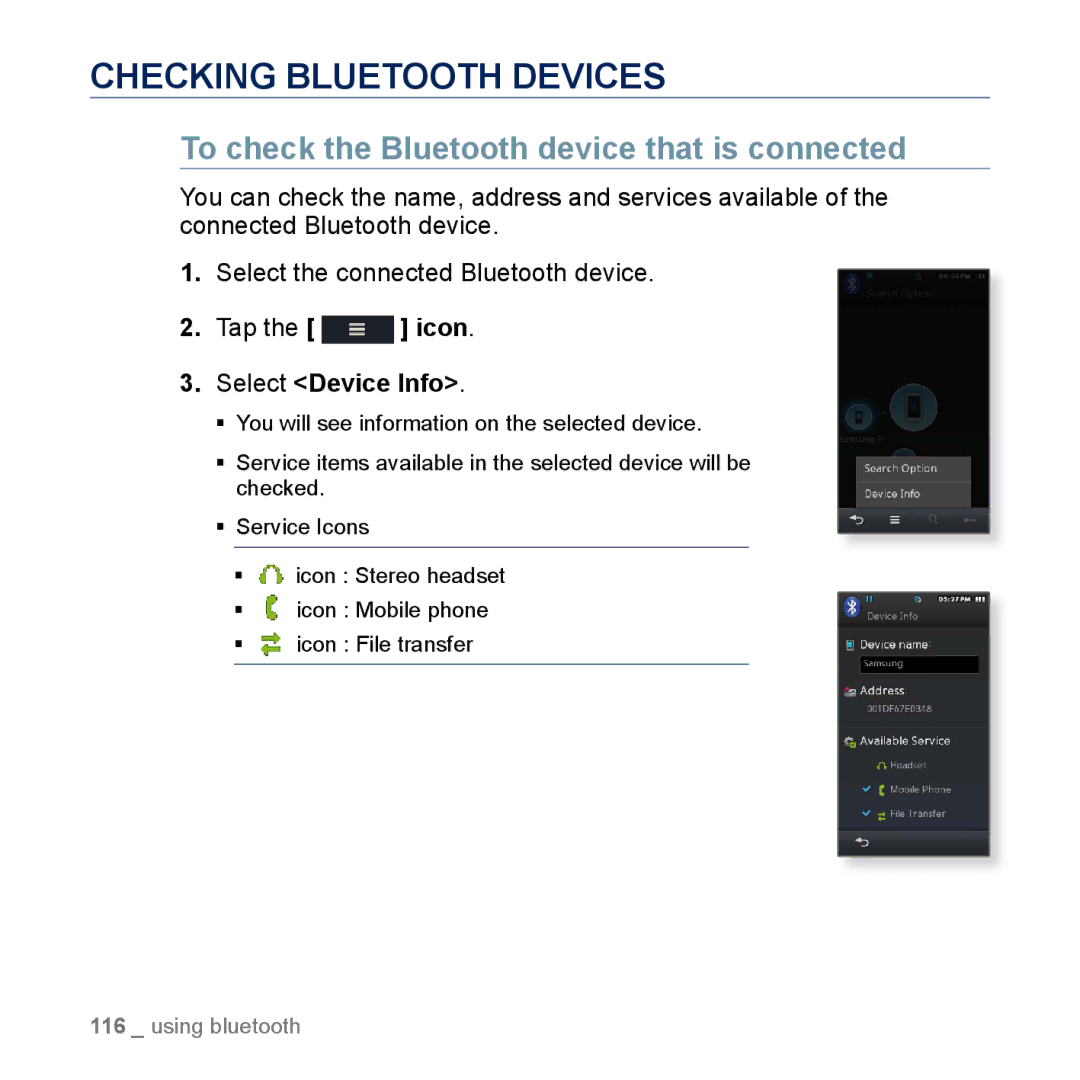 Samsung YP-M1CB, YP-M1EB Checking Bluetooth Devices, To check the Bluetooth device that is connected, Select Device Info 