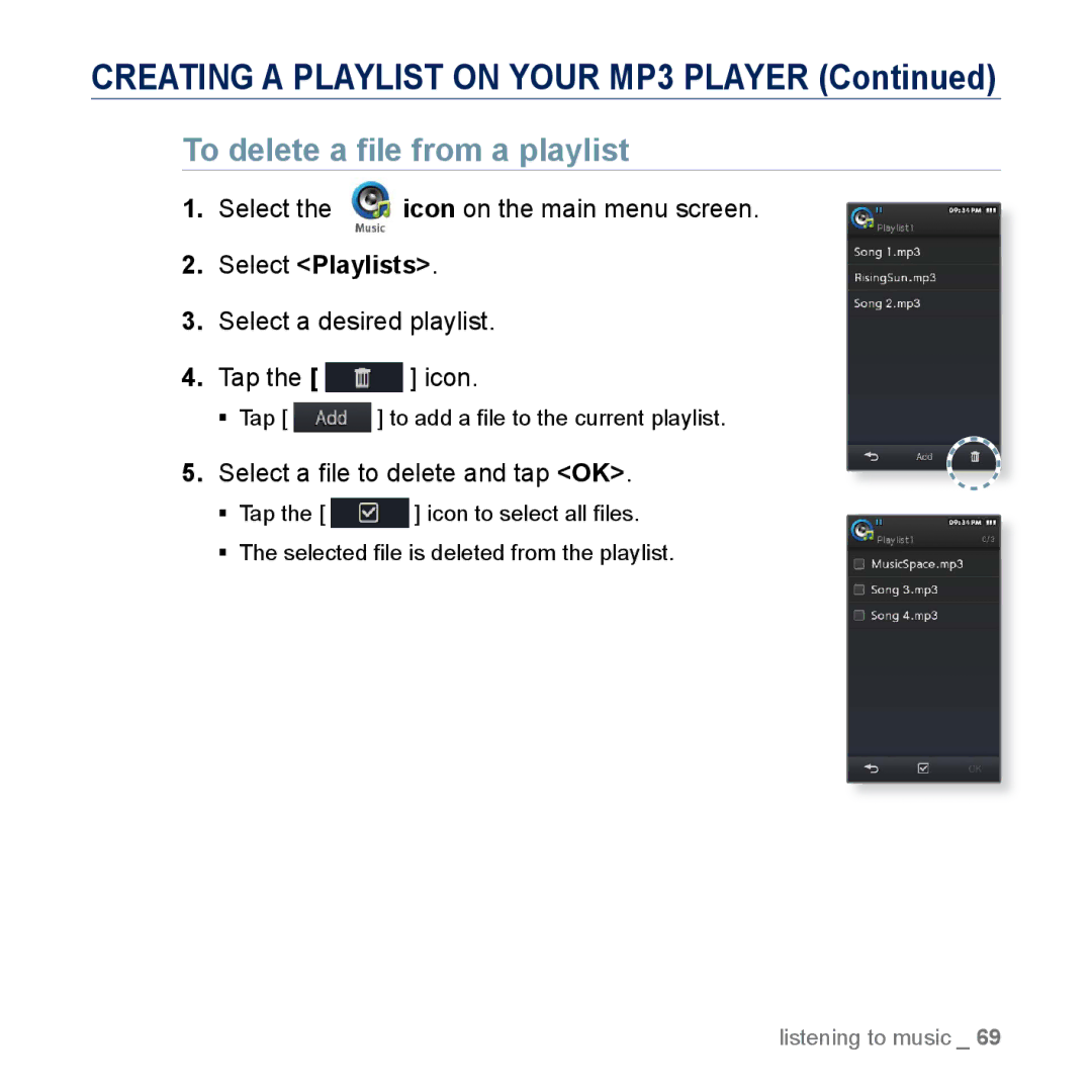 Samsung YP-M1EB To delete a ﬁle from a playlist, Select a desired playlist Tap the icon, Select a ﬁle to delete and tap OK 