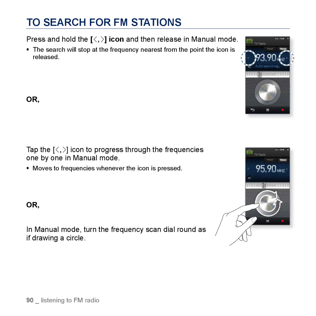 Samsung YP-M1CB, YP-M1EB manual To Search for FM Stations, Press and hold the , icon and then release in Manual mode 