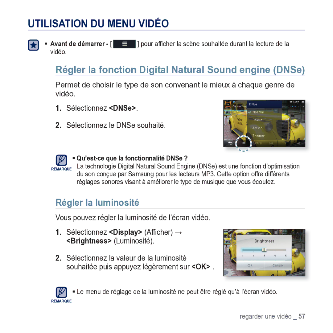 Samsung YP-M1JCB/XEF Utilisation DU Menu Vidéo, Régler la fonction Digital Natural Sound engine DNSe, Régler la luminosité 