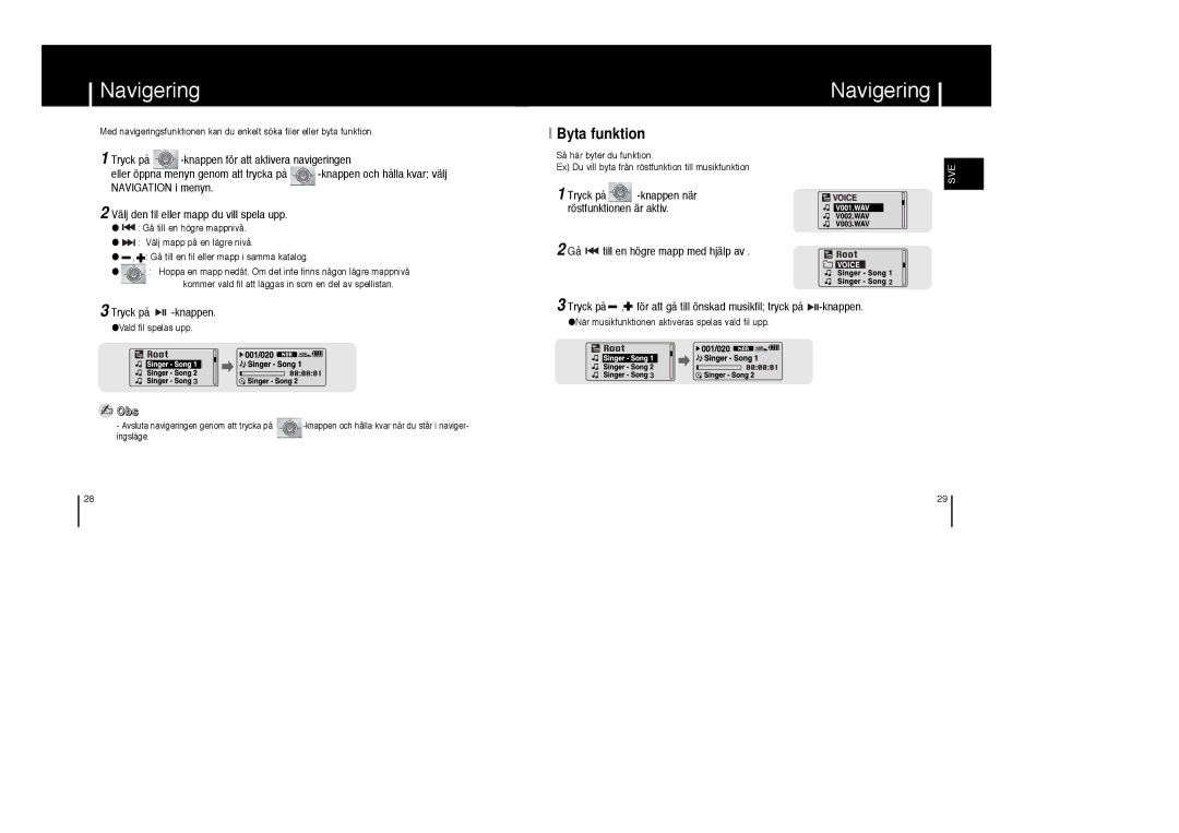 Samsung YP-MT6V/ELS, YP-MT6X/ELS, YP-MT6Z/ELS manual Navigering, Byta funktion 