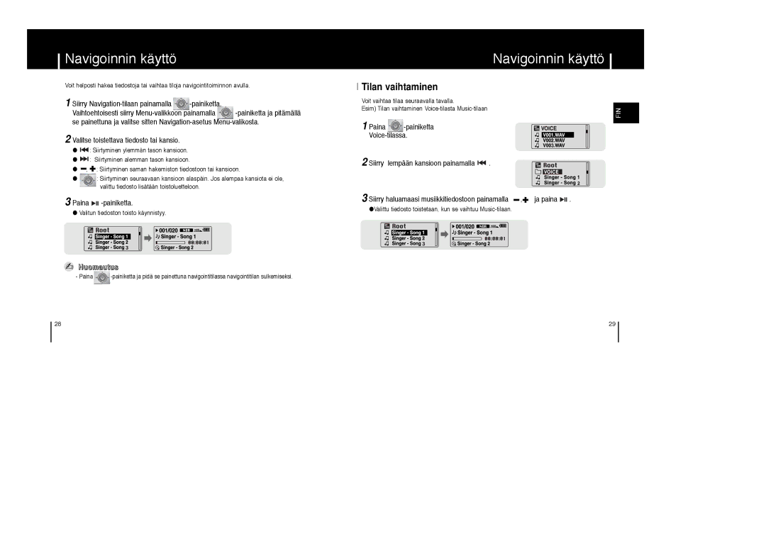 Samsung YP-MT6V/ELS, YP-MT6X/ELS, YP-MT6Z/ELS manual Navigoinnin käyttö, Tilan vaihtaminen 