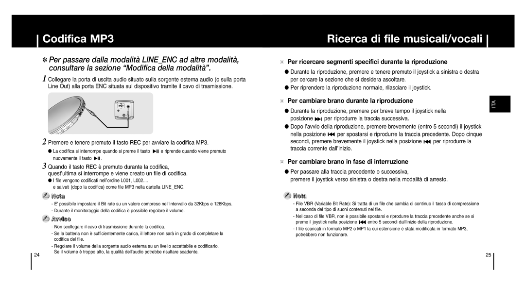 Samsung YP-MT6X/XFO, YP-MT6Z Codifica MP3, Ricerca di file musicali/vocali, ¤ Per cambiare brano in fase di interruzione 