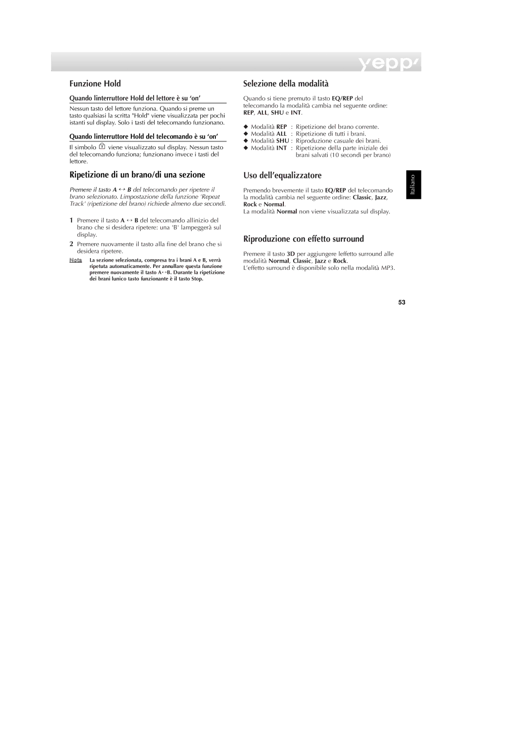 Samsung YP-NDU64SF/XET manual Funzione Hold, Ripetizione di un brano/di una sezione, Selezione della modalità 