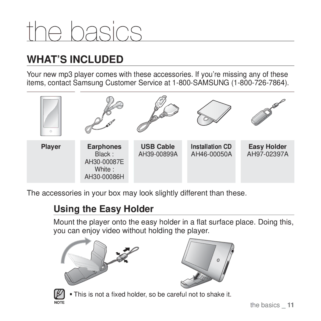 Samsung YP-P2 user manual Basics, WHAT’S Included, Using the Easy Holder 