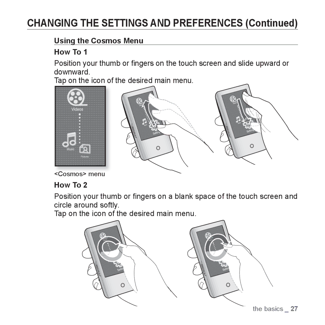 Samsung YP-P2 user manual Changing the Settings and Preferences, Using the Cosmos Menu How To 