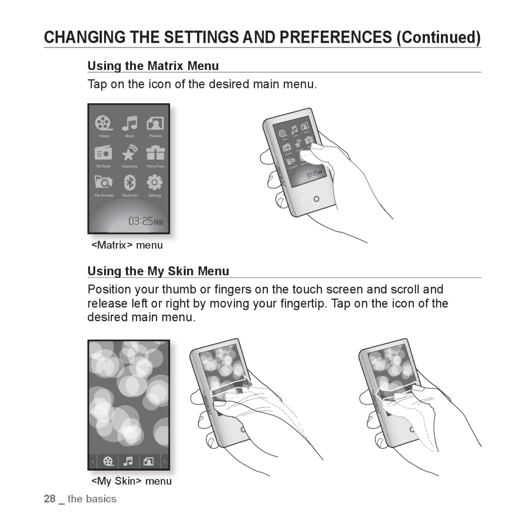 Samsung YP-P2 user manual Using the Matrix Menu, Using the My Skin Menu 