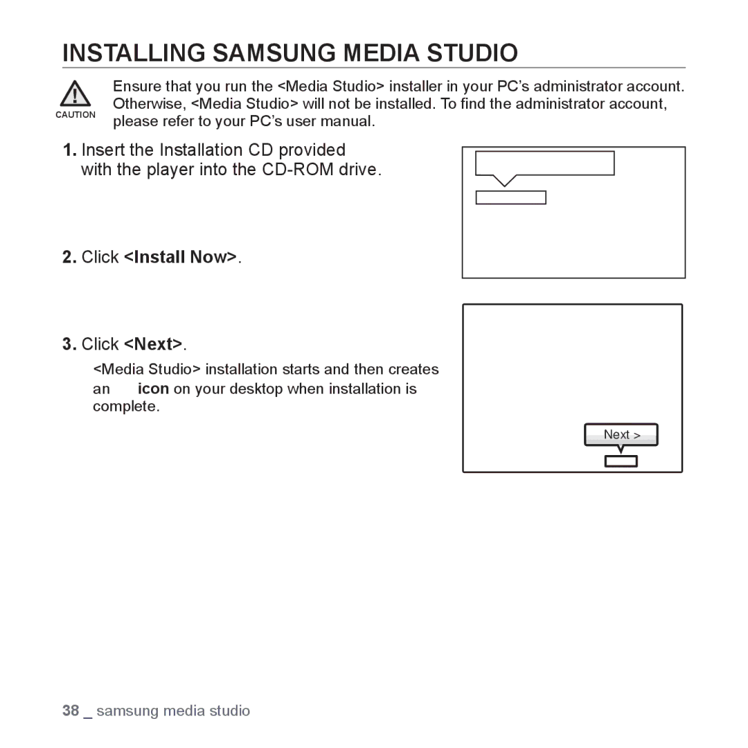 Samsung YP-P2 user manual Installing Samsung Media Studio, Click Install Now, Click Next 