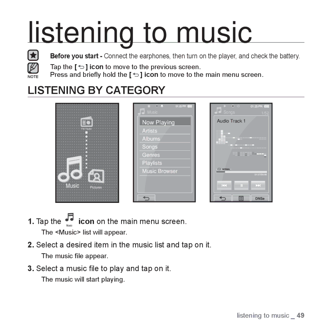 Samsung YP-P2 user manual Listening to music, Listening by Category, Select a desired item in the music list and tap on it 