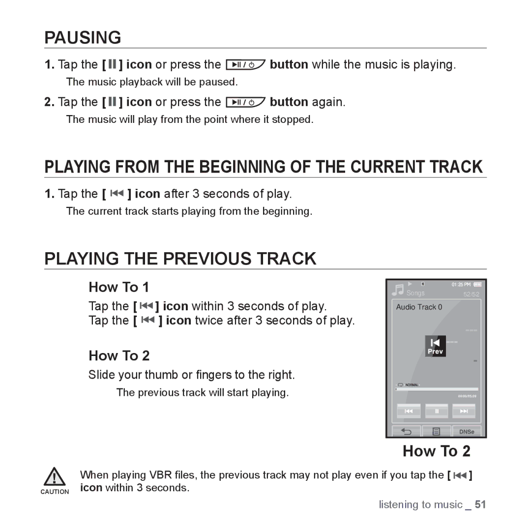 Samsung YP-P2 user manual Playing the Previous Track, Tap the icon or press the button while the music is playing 