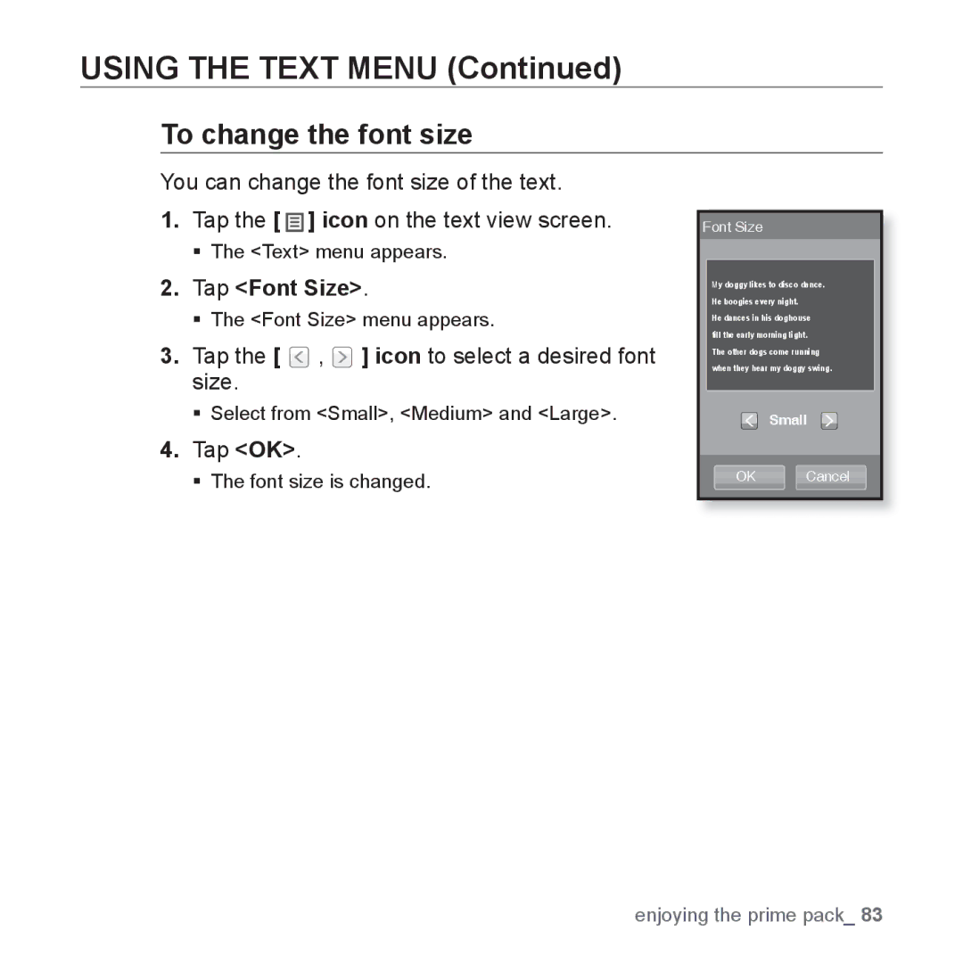 Samsung YP-P2 user manual To change the font size, Tap Font Size, Tap the , icon to select a desired font size 