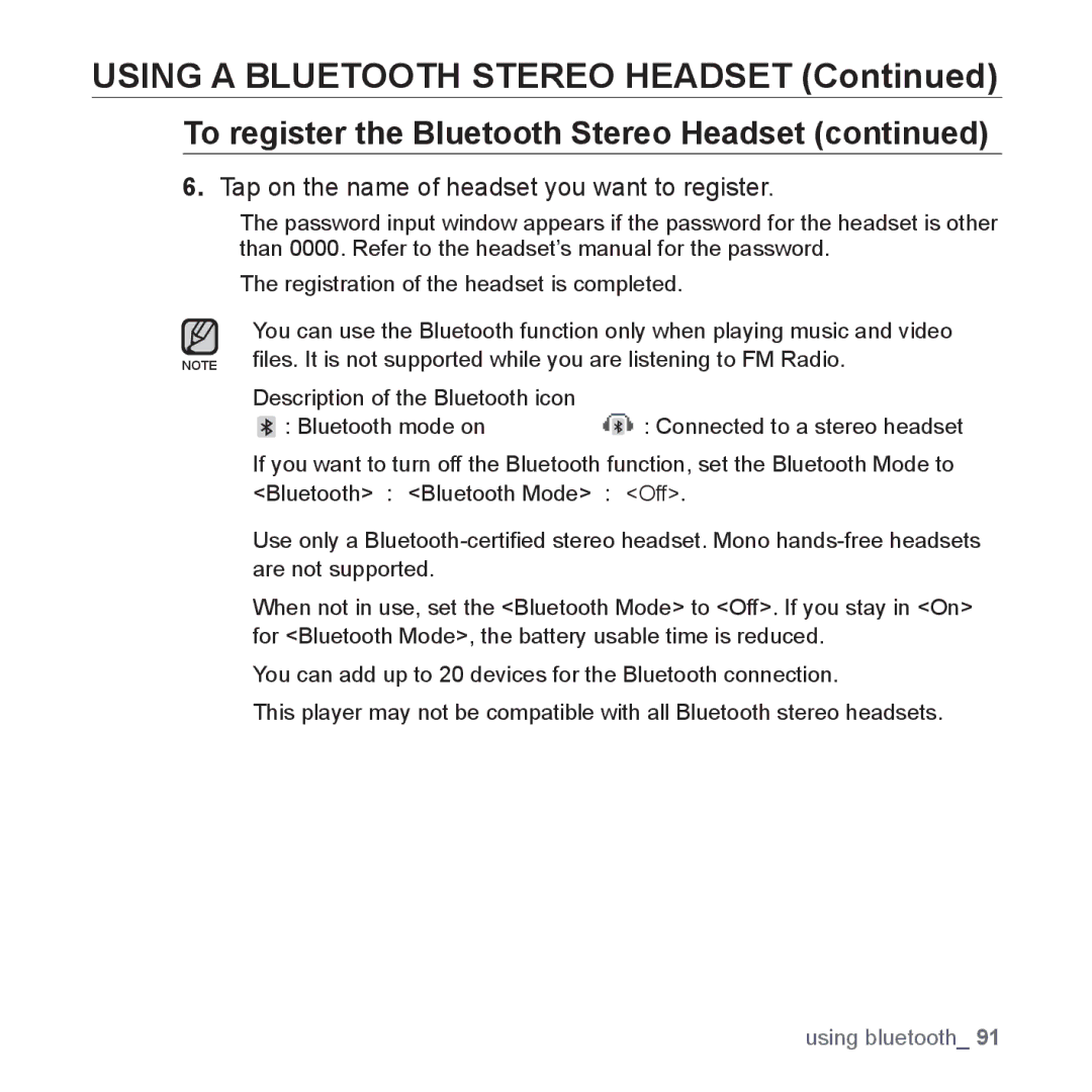 Samsung YP-P2 user manual Using a Bluetooth Stereo Headset, Tap on the name of headset you want to register 