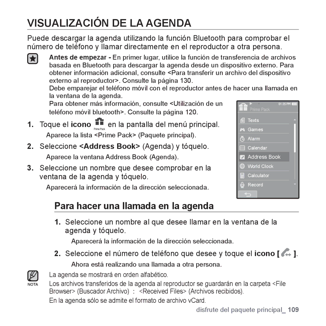 Samsung YP-P2AB/MEA manual Visualización DE LA Agenda, Para hacer una llamada en la agenda 