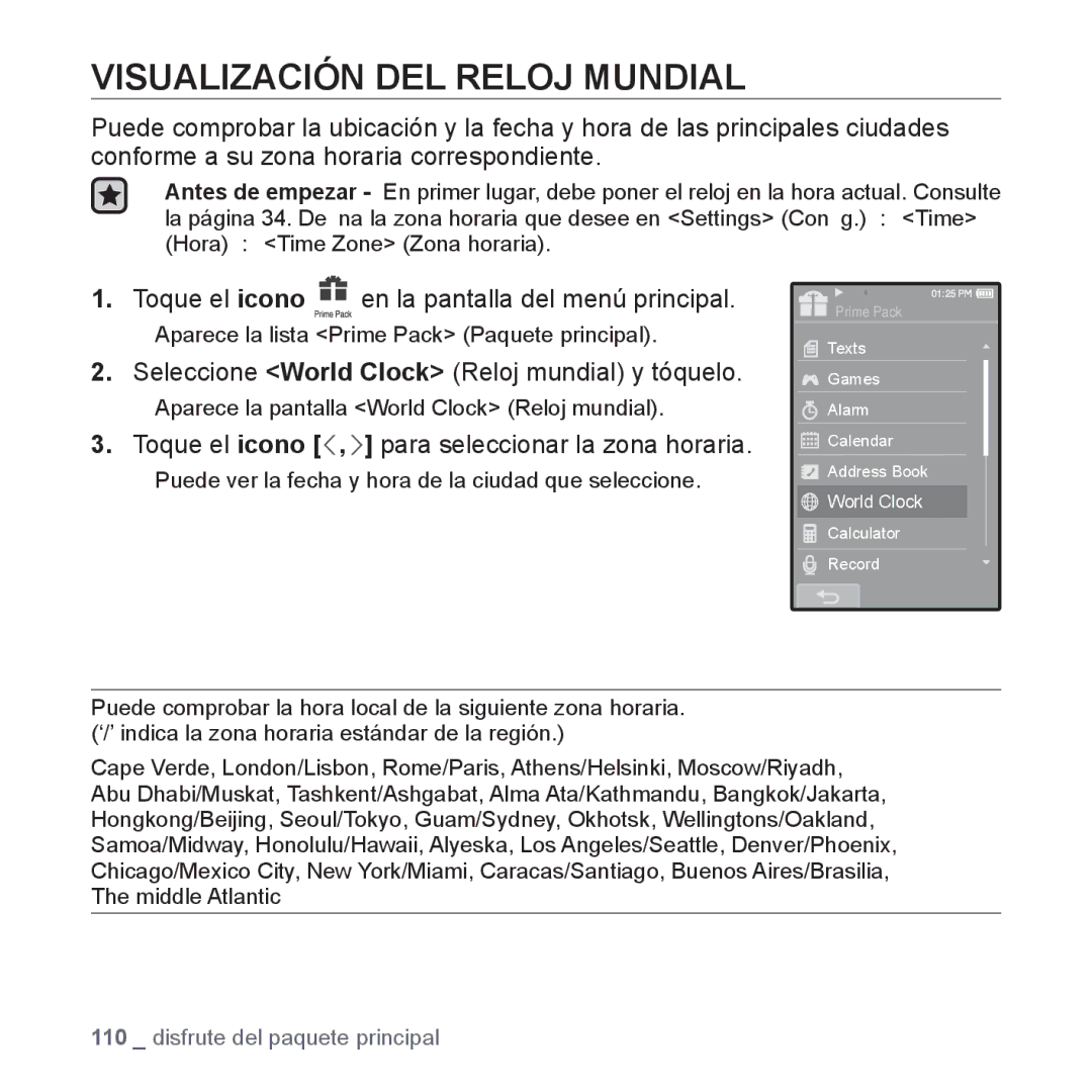 Samsung YP-P2AB/MEA manual Visualización DEL Reloj Mundial, Seleccione World Clock Reloj mundial y tóquelo 