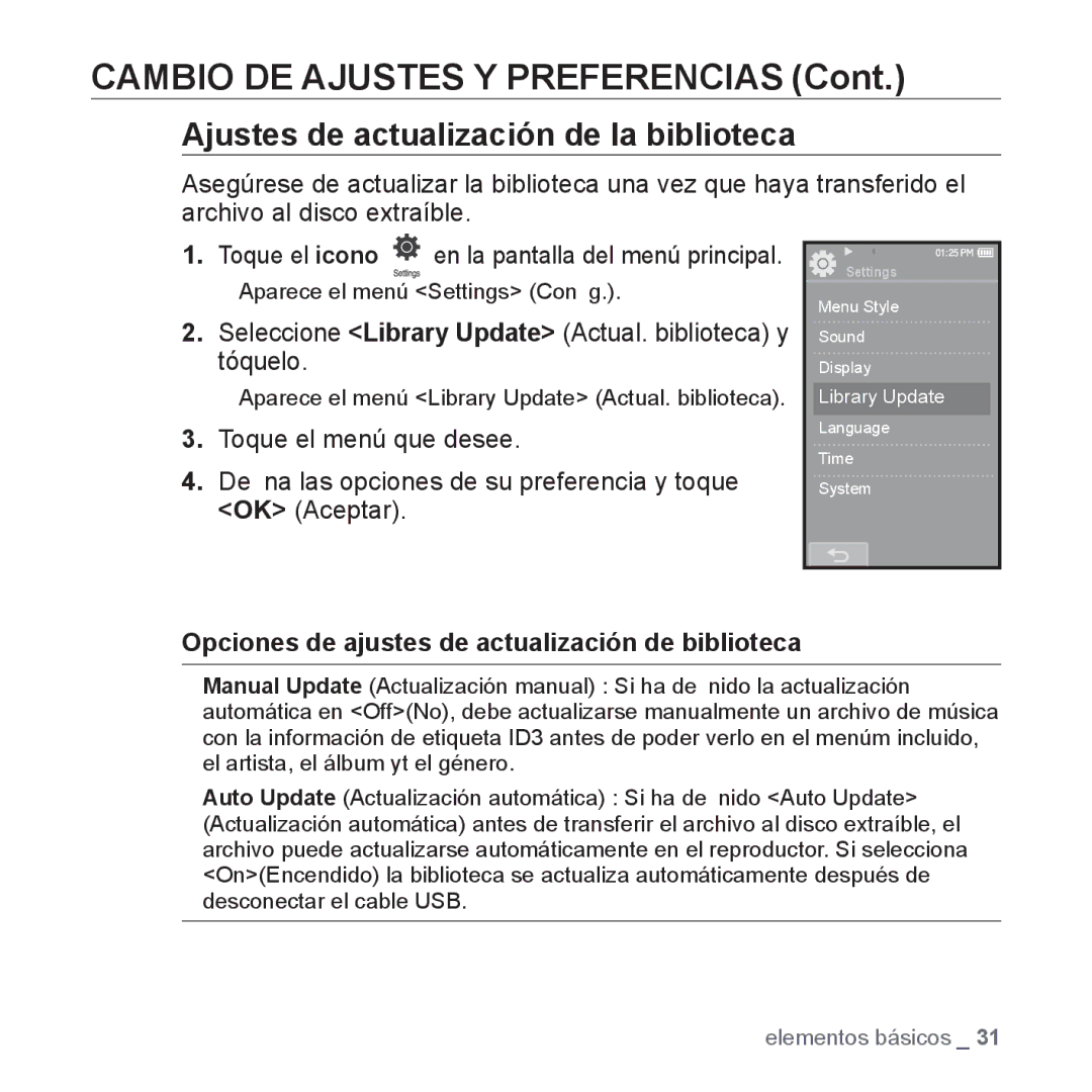 Samsung YP-P2AB/MEA Ajustes de actualización de la biblioteca, Seleccione Library Update Actual. biblioteca y tóquelo 