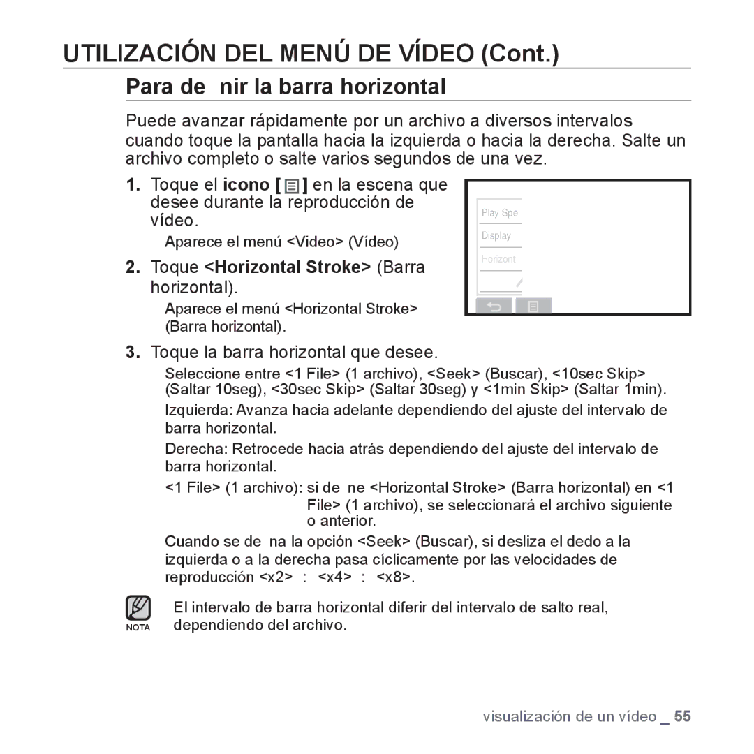 Samsung YP-P2AB/MEA manual Para deﬁnir la barra horizontal, Toque Horizontal Stroke Barra horizontal 