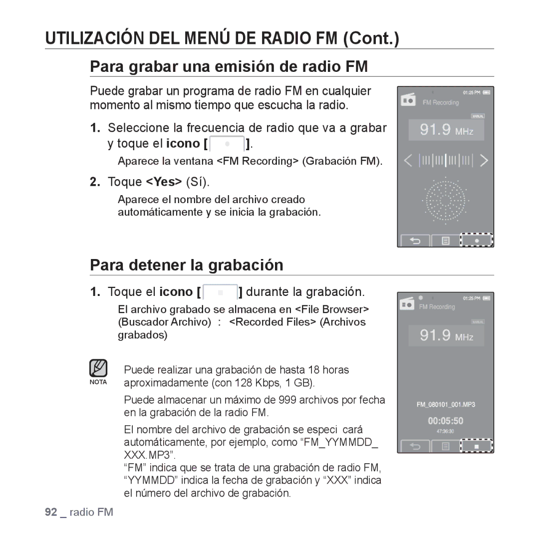 Samsung YP-P2AB/MEA Para grabar una emisión de radio FM, Para detener la grabación, Toque el icono Durante la grabación 