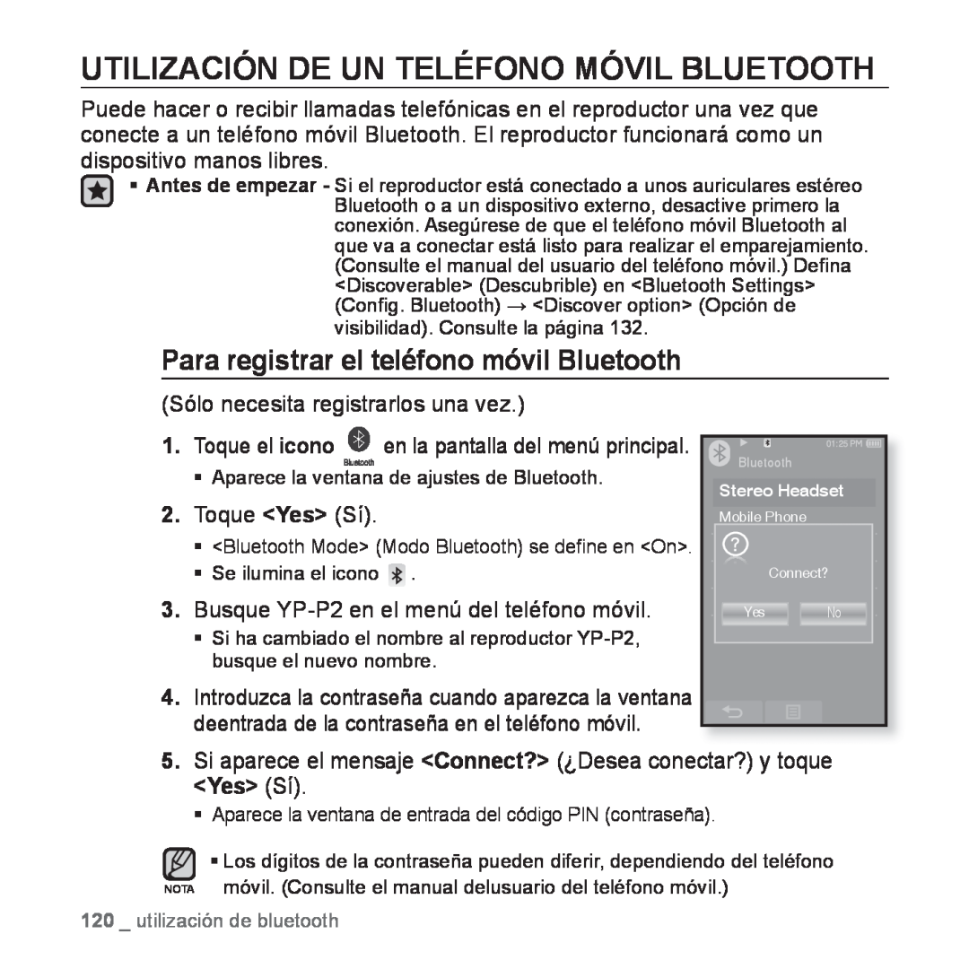 Samsung YP-P2AB/MEA Utilización De Un Teléfono Móvil Bluetooth, Para registrar el teléfono móvil Bluetooth, Toque Yes Sí 